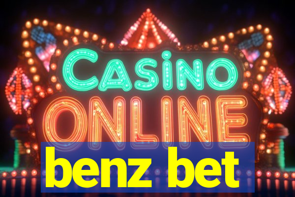 benz bet